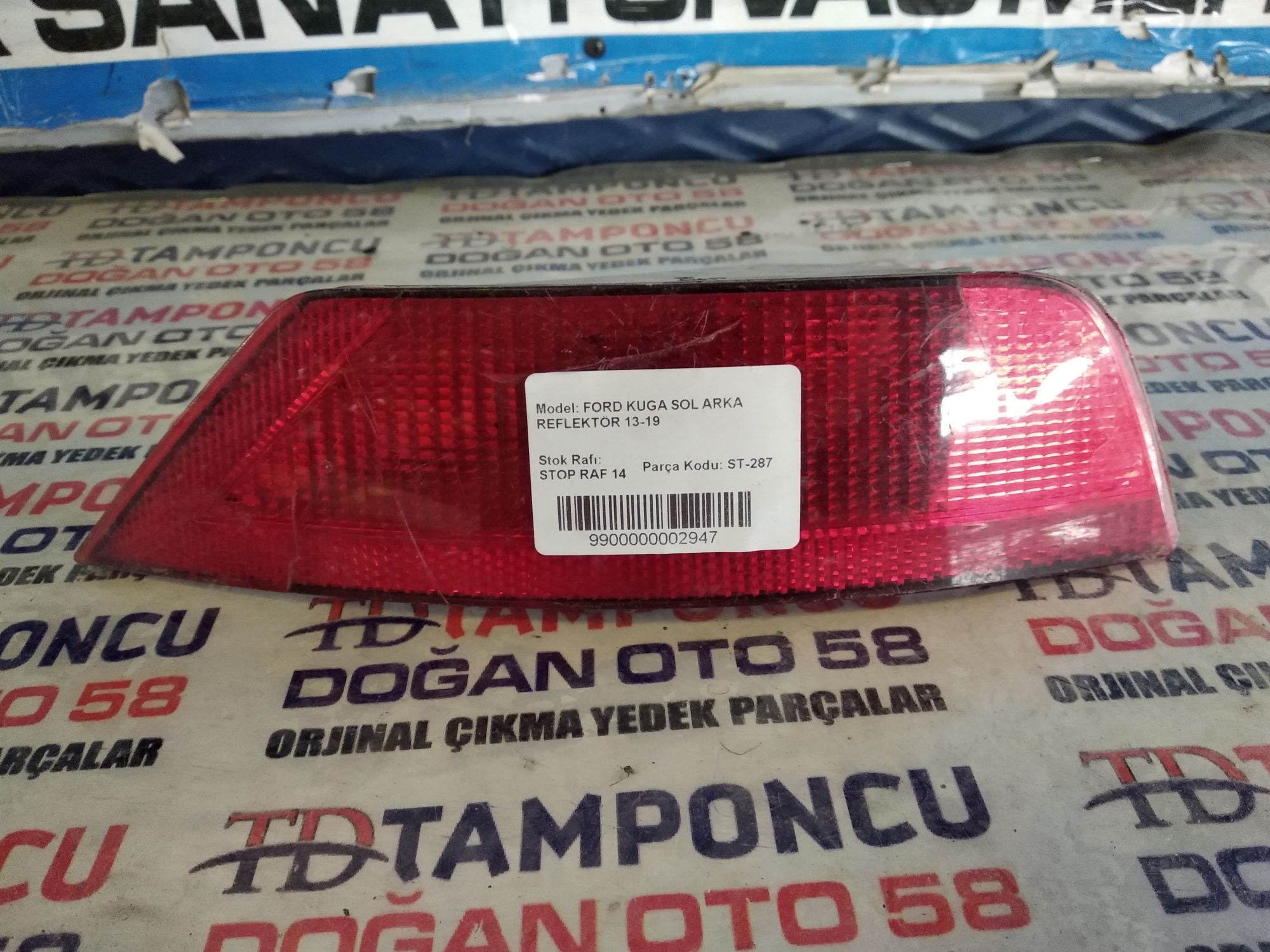 FORD KUGA SOL ARKA REFLEKTR ORJNAL IKMA 13-19